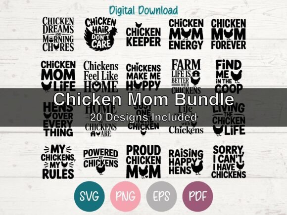 Chicken Mom Bundle of 20 SVG PNG EPS