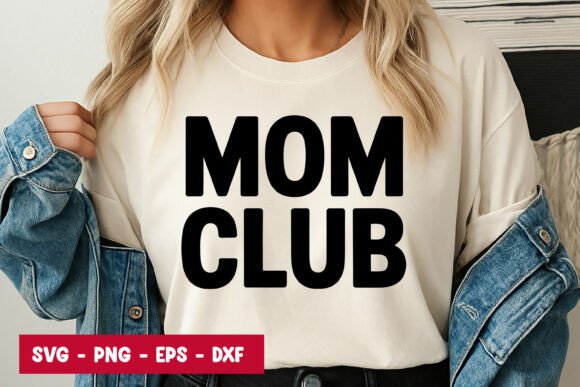 Mom Club Bold Typography SVG PNG