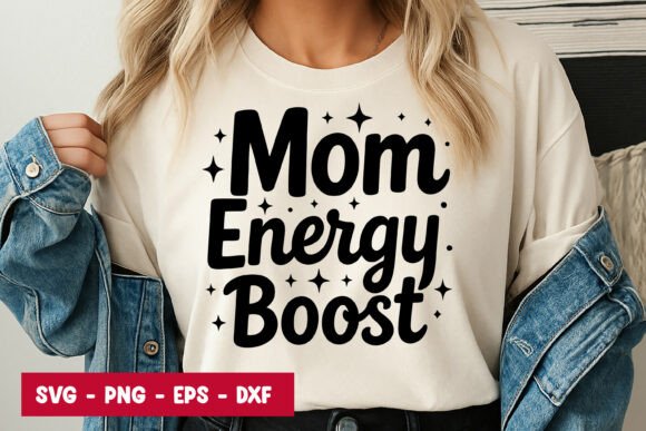 Mom Energy Boost Typography SVG PNG