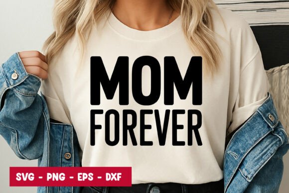 Mom Forever Bold Typography SVG PNG: A Designer's Review