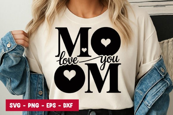 Mom Love You Typography SVG PNG