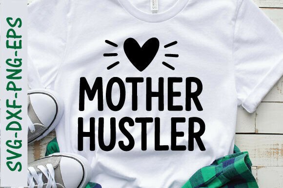 Mom Png, Mother Hustler SVG: A Designer’s Embroidery Verdict