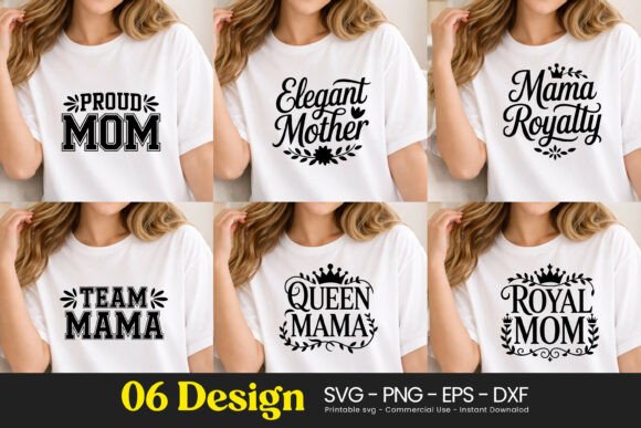 Proud Mom Royal Mama Quotes SVG PNG Review