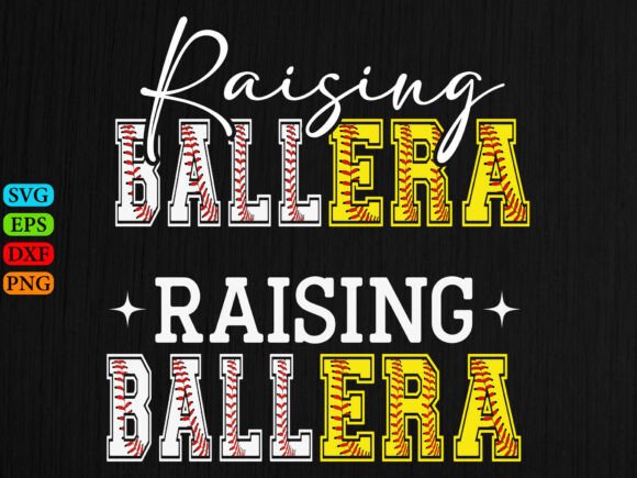 Raising Ballers PNG SVG, Baseball Softball