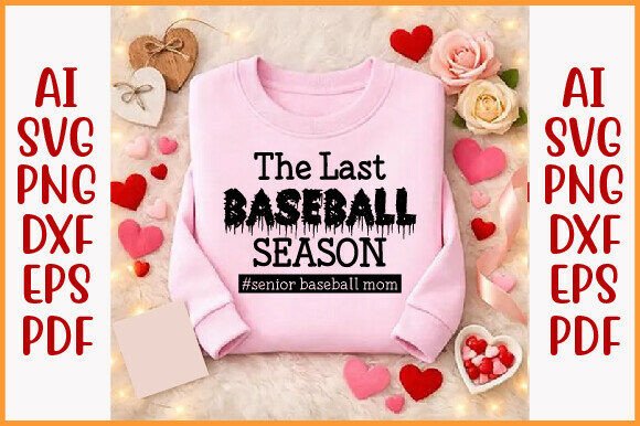 Senior Baseball Mom PNG Last Season SVG