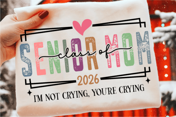 Senior Mom Class of 2026 SVG